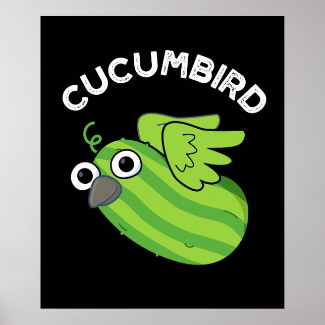 Cucumbird Funny Veggie Cucumber Pun Mörk BG Poster (Framsidan)