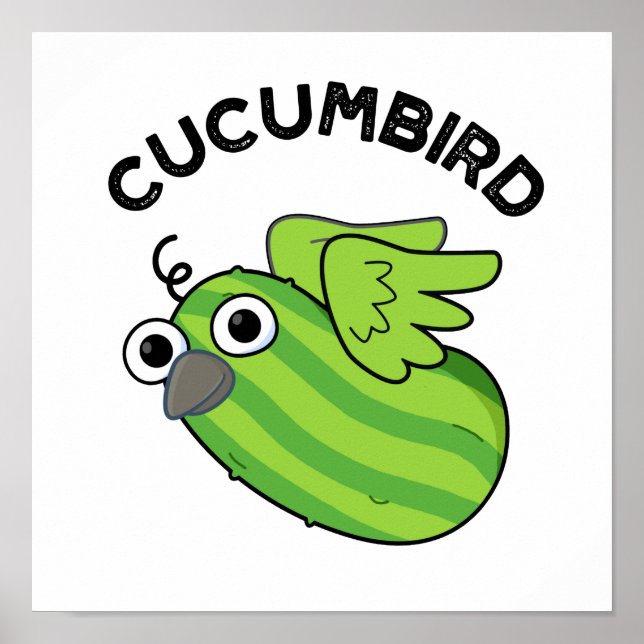 Cucumbird Funny Veggie Cucumber Pun Poster (Framsidan)