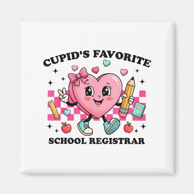Cud’s Favorite School Registrar Valentines Funny C Magnet (Framsidan)