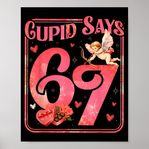 Cud säger 67 rolig Alla hjärtans dag Sex Sju Meme- Poster