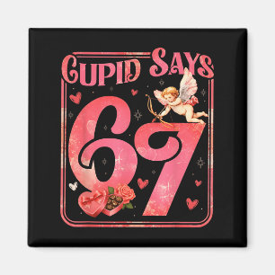 Cud säger 67 rolig Alla hjärtans dag Six Seven Mem Magnet