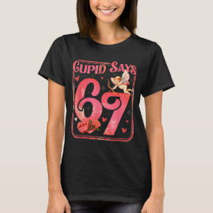 Cud säger 67 rolig Alla hjärtans dag Six Seven Mem T Shirt