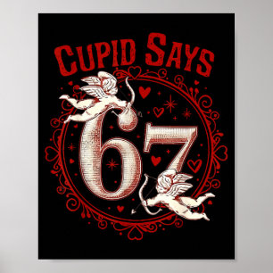 Cud säger 67 Roligt 6 7 Sex Sju Meme Slang Valenti Poster