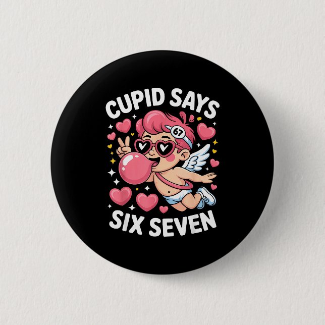 Cud säger 67 Six Seven Meme Bubble Gum Alla hjärta Knapp (Framsida)
