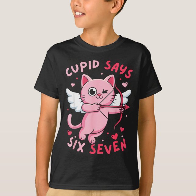 Cud Says 67 Six Seven Meme Cute Cat Valentine's Da T Shirt (Framsida)