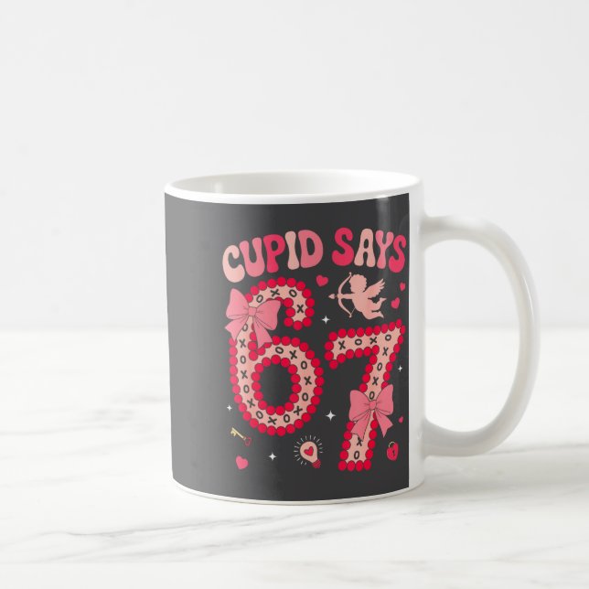 Cud Says 67 Six Seven Valentines Day Boys Girls 67 Kaffemugg (Höger)