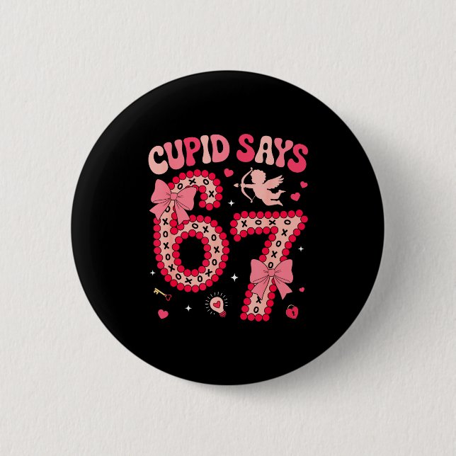 Cud Says 67 Six Seven Valentines Day Boys Girls 67 Knapp (Framsida)