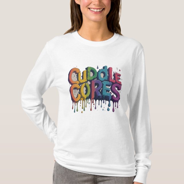 "Cuddle Cores". T Shirt (Framsida)