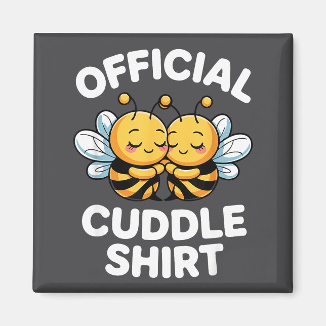 Cuddle Shirt Cute Bees Funny Cozy Couple  Magnet (Framsidan)