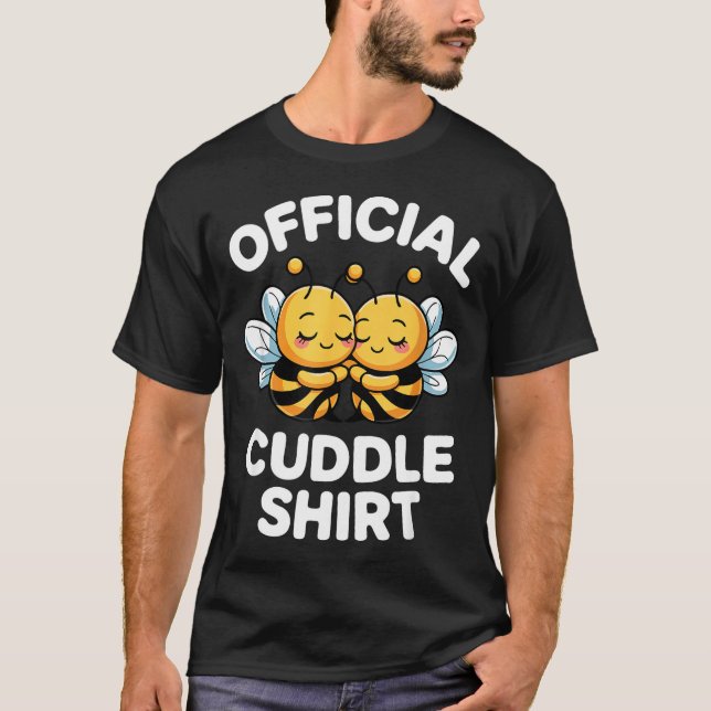 Cuddle Shirt Cute Bees Funny Cozy Couple  T Shirt (Framsida)