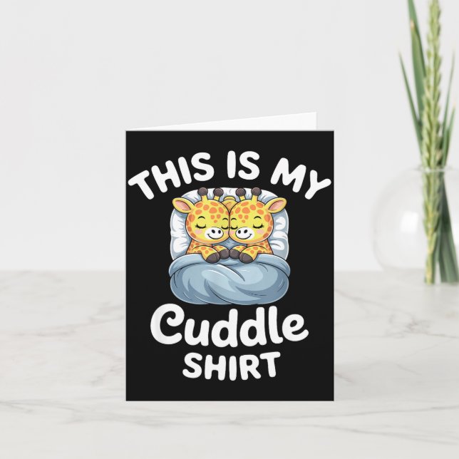 Cuddle Shirt Cute Giraffes Funny Cozy  Kort (Framsida)