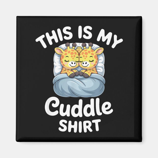 Cuddle Shirt Cute Giraffes Funny Cozy  Magnet (Framsidan)