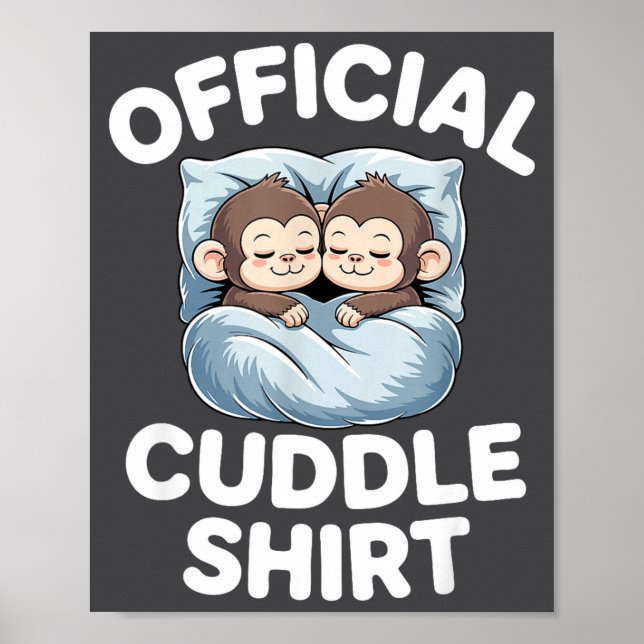 Cuddle Shirt Cute Sleepy Monkey Couple  Poster (Framsidan)