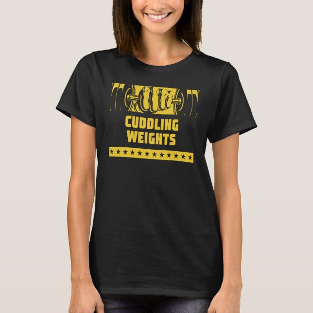 Cuddling Weights Workout Humor Gym Single Ord T Shirt (Framsida)