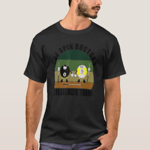 Cue Sports Bassäng Billiards Team Spin Läkare Bi T Shirt