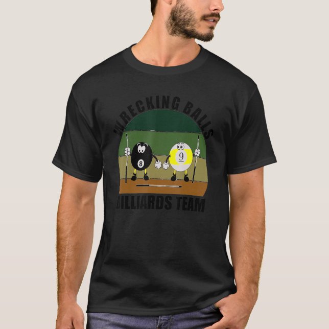 Cue Sports Bassäng Billiards Team Wrecking Bollar  T Shirt (Framsida)