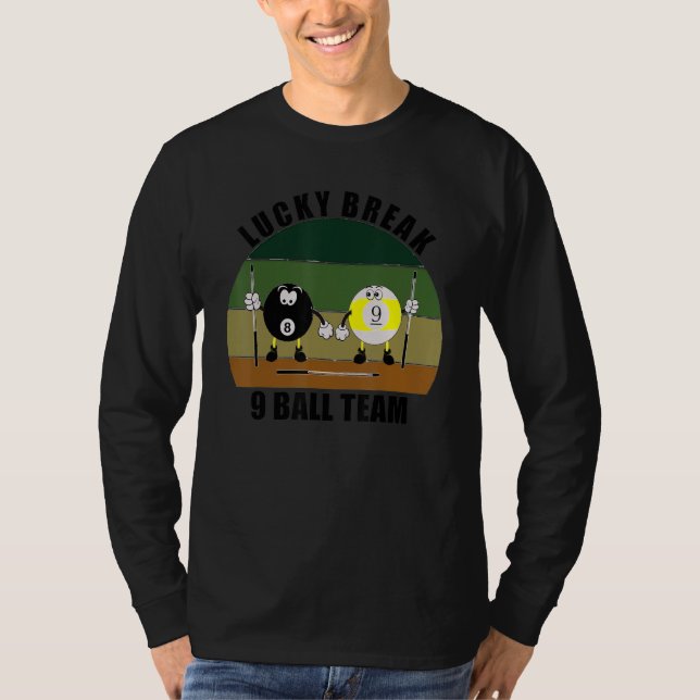 Cue Sports Pool Billiards Team Lucky Break 9 Ball T Shirt (Framsida)