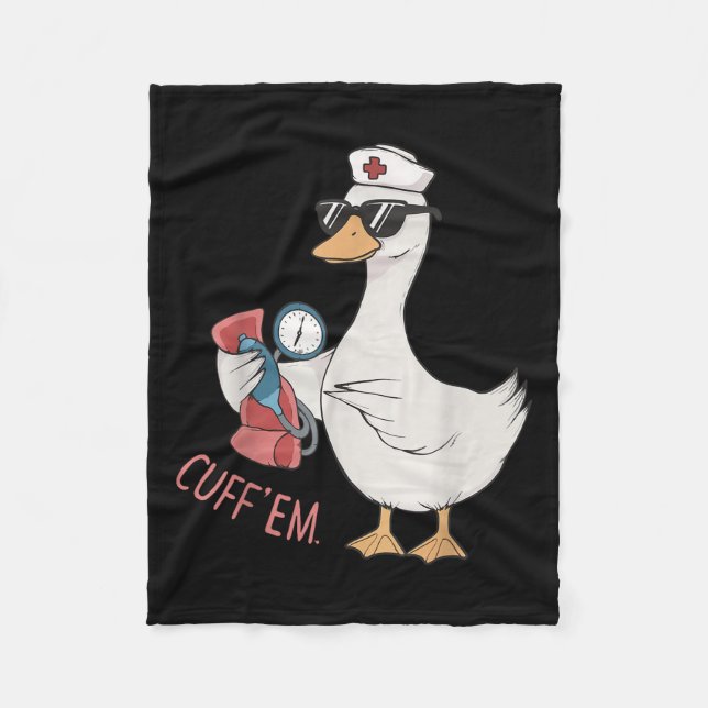 Cuff Em Goose Nurse Funny Fånig Goose Meme Er Nurs Fleecefilt (Framsidan)