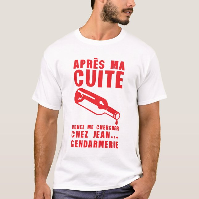 cuite jean gendarmerie alcool humour bouteille t shirt (Framsida)