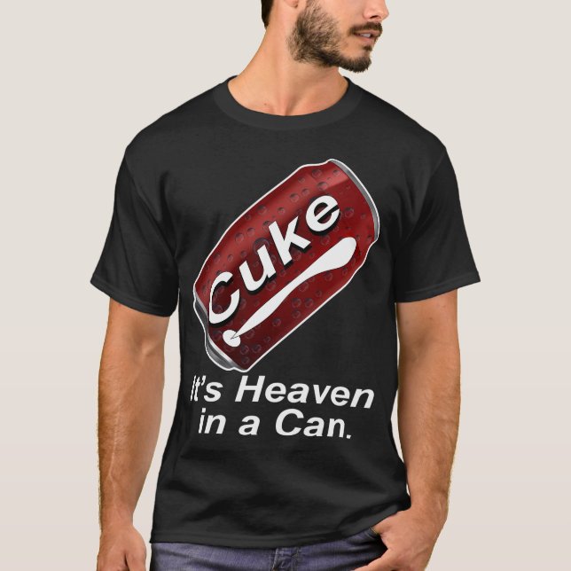 Cuke - Det är himlen i en burk T Shirt (Framsida)