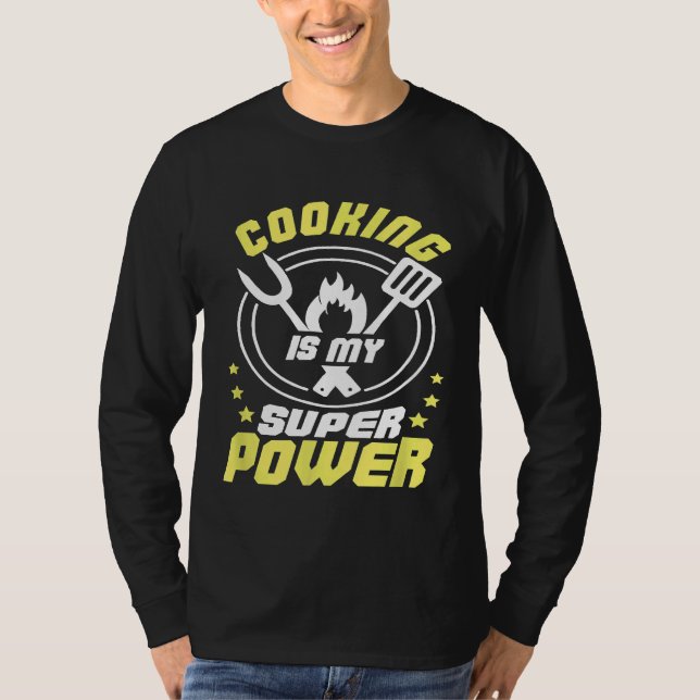 "Culinary Chef Baker Cook Grill Master Cooking is  T Shirt (Framsida)