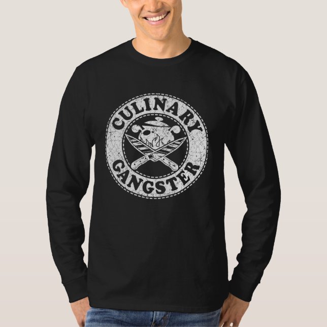 Culinary Gangster Cooking Cook Culinary Chef For M T Shirt (Framsida)