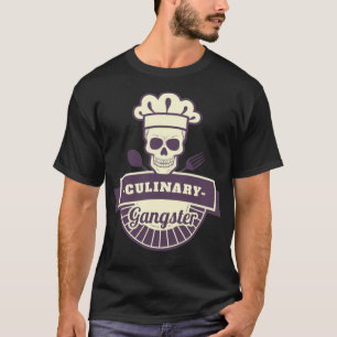 Culinary Gangster Gift Restaurant Cook Chef Space T Shirt