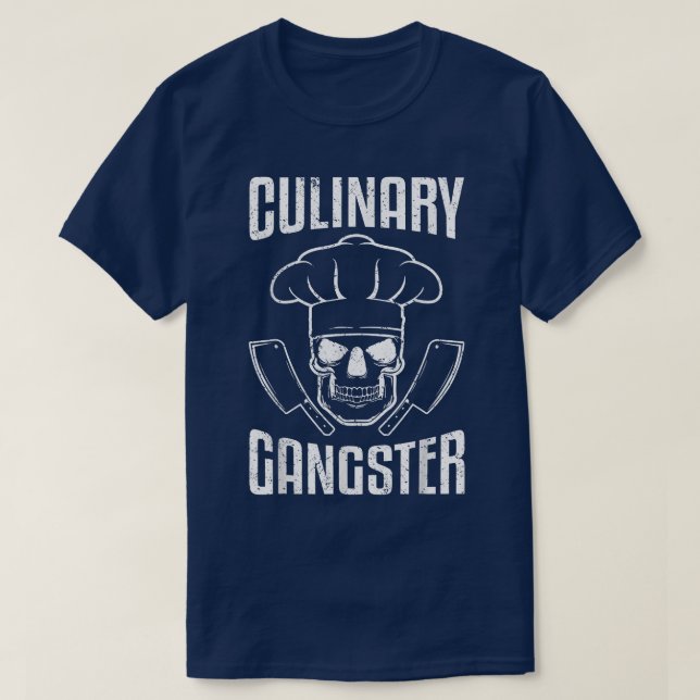Culinary GangsterCooking Chef Food Cook T Shirt (Design framsida)
