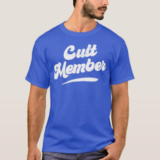 Cult-medlem T Shirt