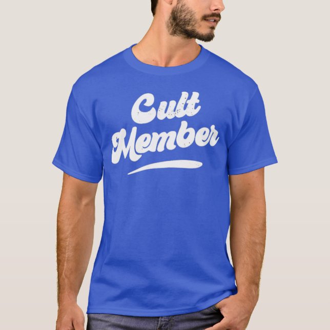Cult-medlem T Shirt (Framsida)