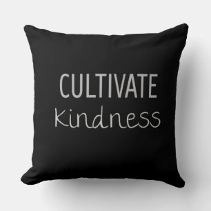 Cultivate Kindness Kudde
