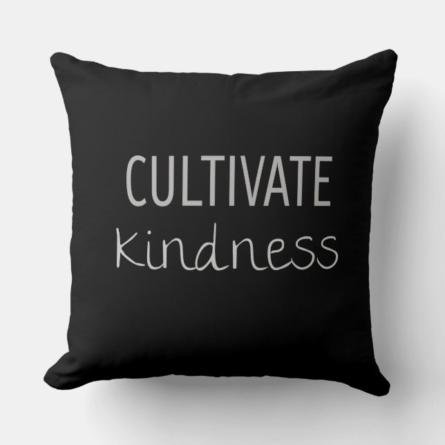 Cultivate Kindness Kudde (Framsida)