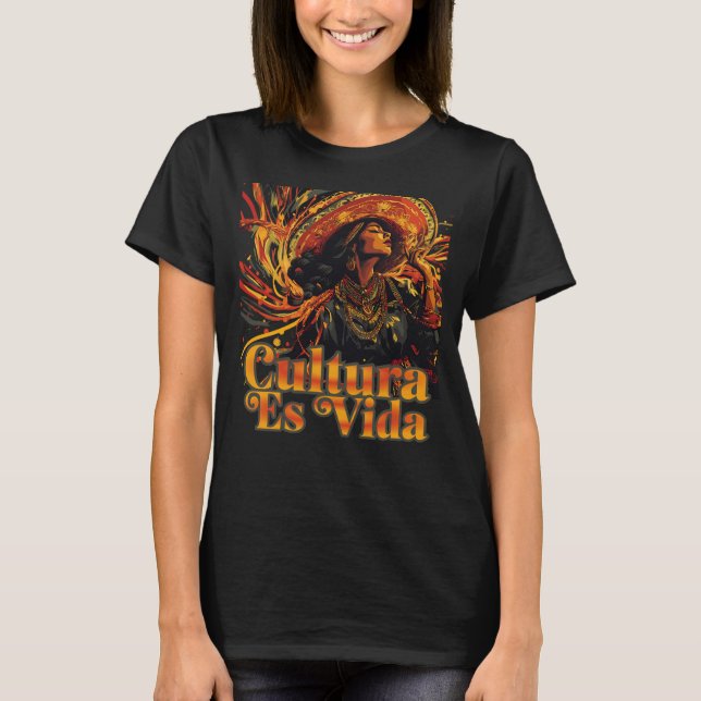 Cultura Es Vida, Hispanic Heritage Month T Shirt (Framsida)