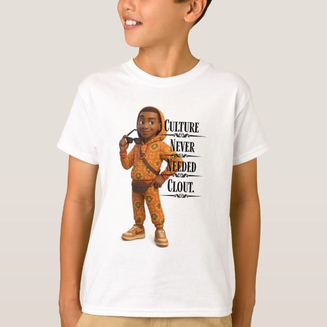 Culture Never Needed Clout,Pixarstyle 3D T Shirt (Framsida)