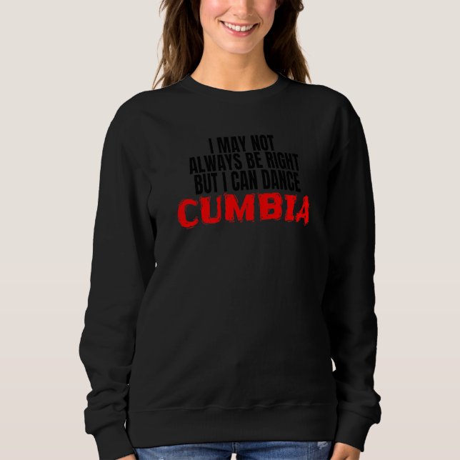 Cumbia Dance Salsa Bachata Merengue Merch I Can Da T Shirt (Framsida)