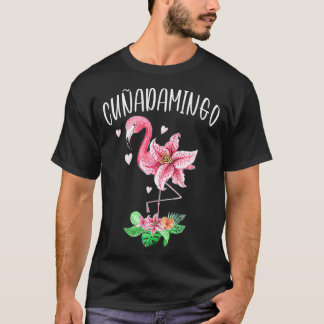 Cunadaming o spansk syster in law Funny Flamingo F T Shirt