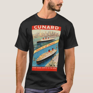 Cunard Travel Poster Europe to America T Shirt