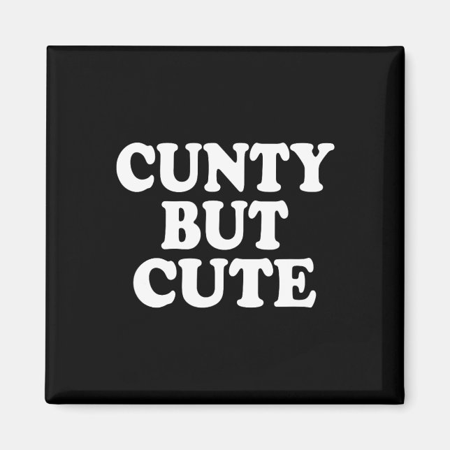 Cunty but Cute Magnet (Framsidan)