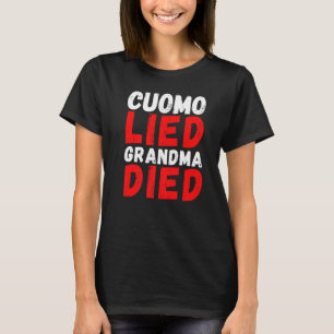 Cuomo Ljugit Grandma Died Anti Andrew Cuomo Arrest T Shirt
