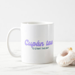 Cupán tae Irish Gaelic Tea Mugg