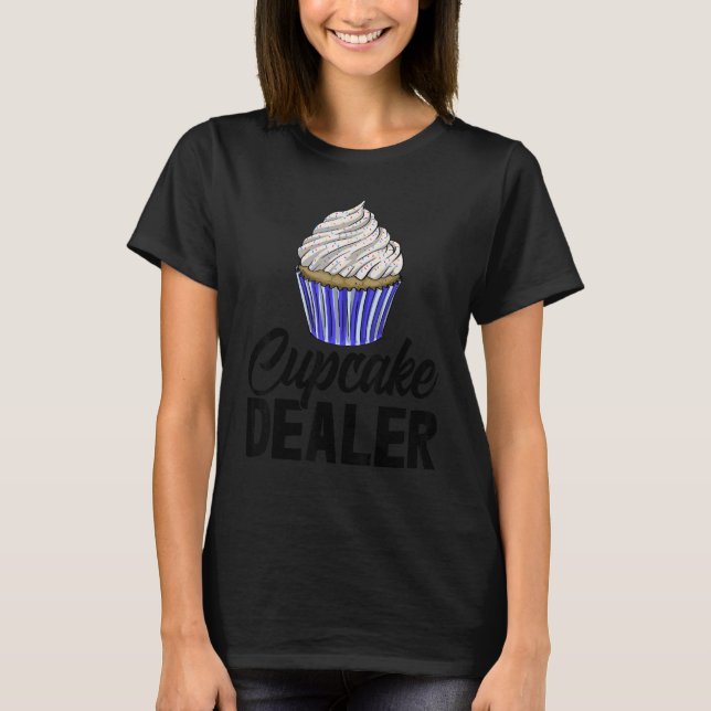 Cupcake Dealers   Women Baking Muffins Love T Shirt (Framsida)