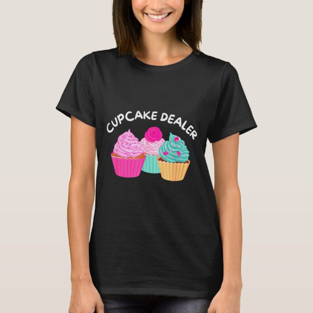 Cupcake Er - Funny Cupcake Baker Pastry Baking Gif T Shirt (Framsida)