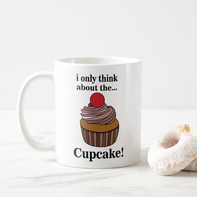 Cupcake jag bara tänker på Cupcake Kaffemugg (Med munk)
