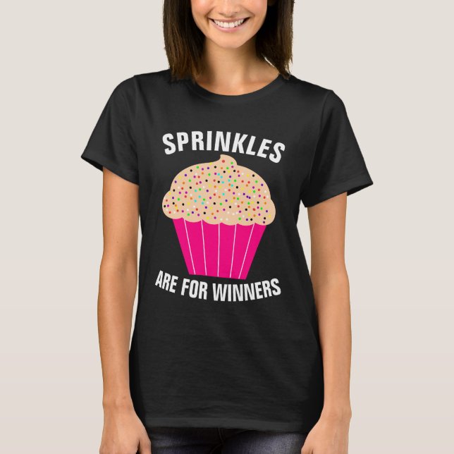 CUPCAKE T-Shirts, SPRINKLES ÄR FÖR WINNERS T-Shir T Shirt (Framsida)