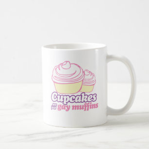 CUPCAKES ÄR BARA HOMOSEXUELLA MUFFINS KAFFEMUGG