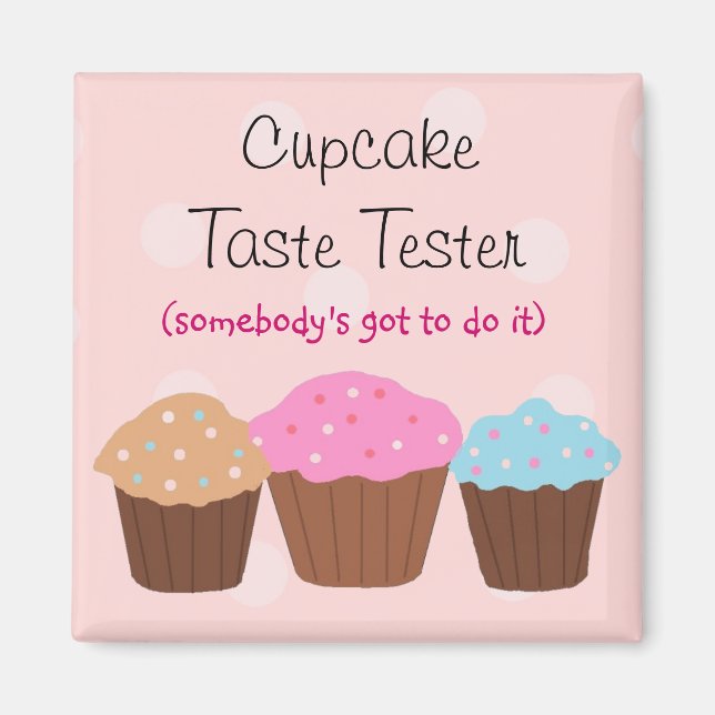 CupcakeSmaktestare Magnet (Framsidan)