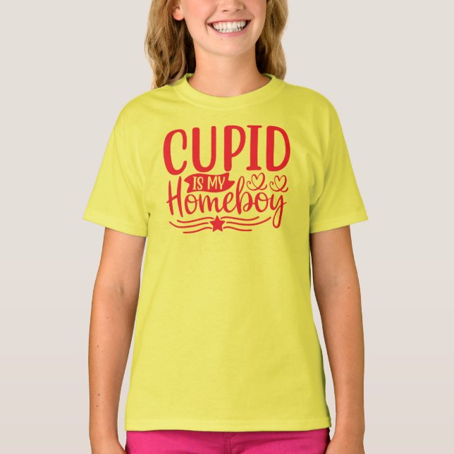 Cupid är Min Homeboy T Shirt (Framsida)