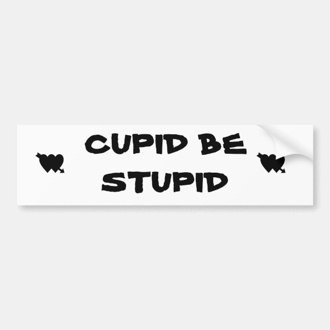 Cupid Be Stupid Bildekal (Framsidan)
