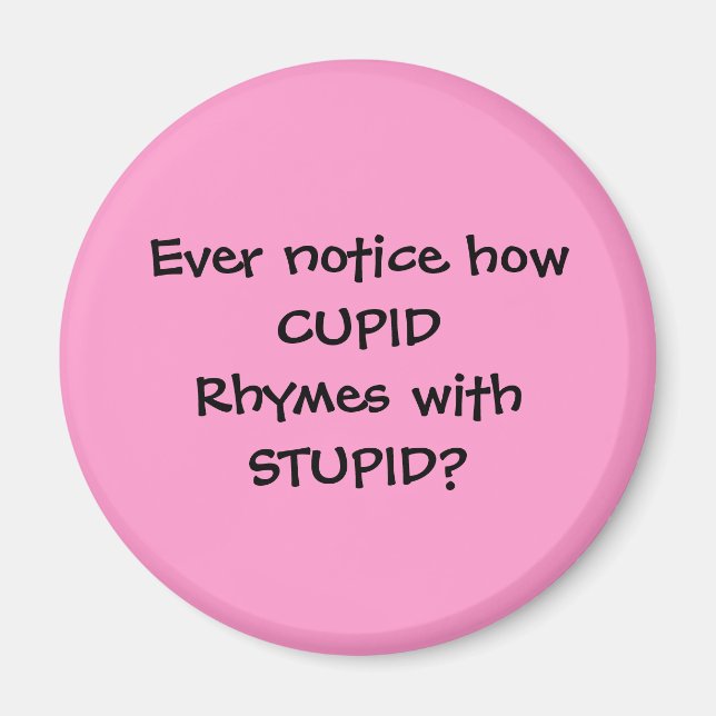 CUPID-hymes med STUPID - magnet (Framsidan)