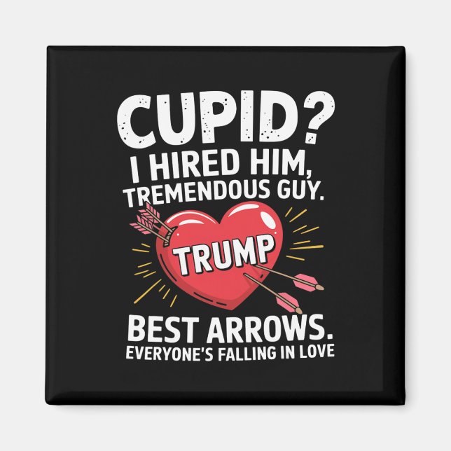 Cupid jag anställde honom Enorm kille Bästa pilar  Magnet (Framsidan)